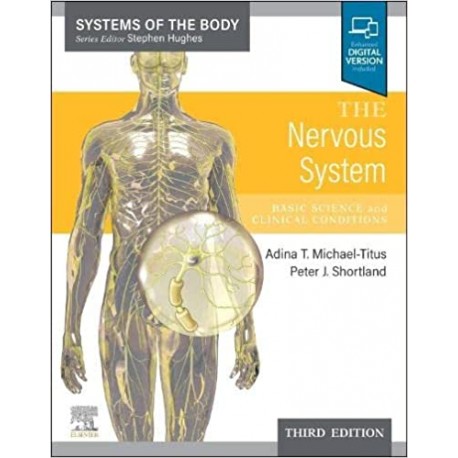 The Nervous System: Systems of the Body Series 3rd Edition