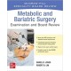 Metabolic and Bariatric Surgery Exam and Board Review