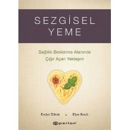 Sezgisel Yeme Sağlıklı Beslenme Alanında Çığır Açan Yaklaşım