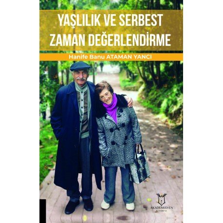 Yaşlılık ve Serbest Zaman Değerlendirme