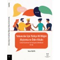 Yabancılar İçin Türkçe Dil Bilgisi - Alıştırma ve Ödev Kitabı - Turkish Grammar for Foreigners -Workbook- B1 – B2