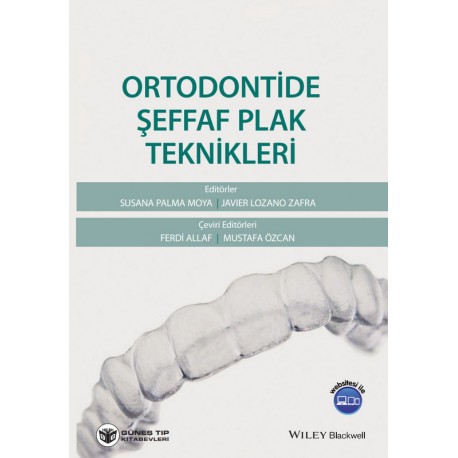 Ortodontide Şeffaf Plak Teknikleri