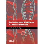 Kan Hastalıklarına Biyokimyasal ve Laboratuvar Yaklaşım