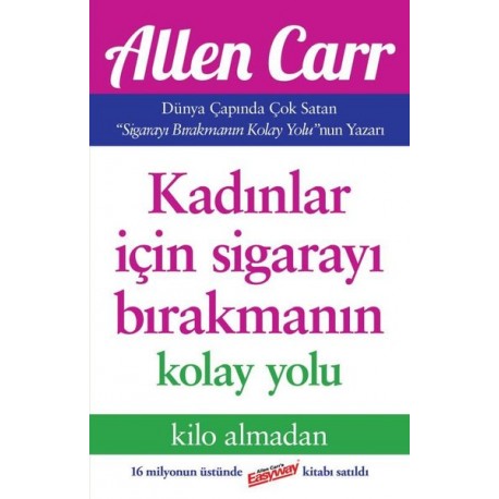 Kadınlar İçin Sigarayı Bırakmanın Kolay Yolu