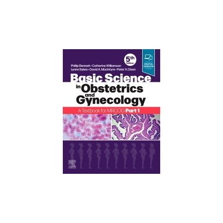 Basic Science in Obstetrics and Gynaecology, A Textbook for MRCOG Part 1, 5th Edition