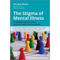 The Stigma of Mental Illness: Strategies against social exclusion and discrimination