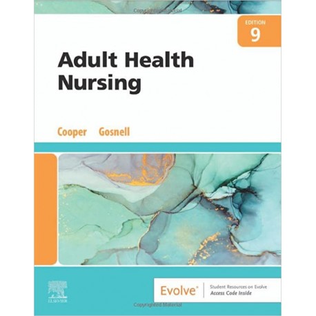 Adult Health Nursing, 9th Edition