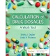 Calculation of Drug Dosages: A Work Text 12th Edition