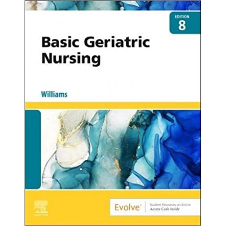 Basic Geriatric Nursing, 8th Edition