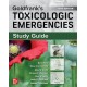 Study Guide For Goldfrank's Toxicologic Emergencies, 11th Edition