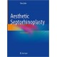 Aesthetic Septorhinoplasty 2nd Edition