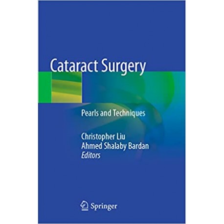 Cataract Surgery Pearls and Techniques