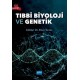 Tıbbi Biyoloji ve Genetik - Ebru Temiz