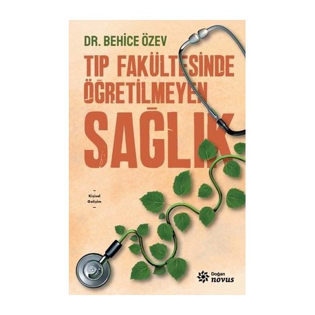 Tıp Fakültesinde Öğretilmeyen Sağlık