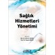 Sağlık Hizmetleri Yönetimi