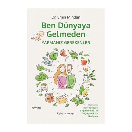 Ben Dünyaya Gelmeden Yapmanız Gerekenler