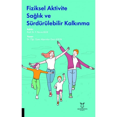 Fiziksel Aktivite Sağlık ve Sürdürülebilir Kalkınma