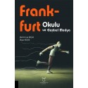 Frankfurt Okulu ve Eleştirel Medya