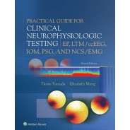 Practical Guide for Clinical Neurophysiologic Testing: EP, LTM/ccEEG, IOM, PSG, and NCS/EMG