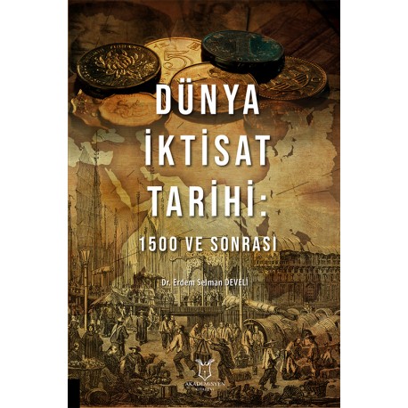 Dünya İktisat Tarihi: 1500 ve Sonrası