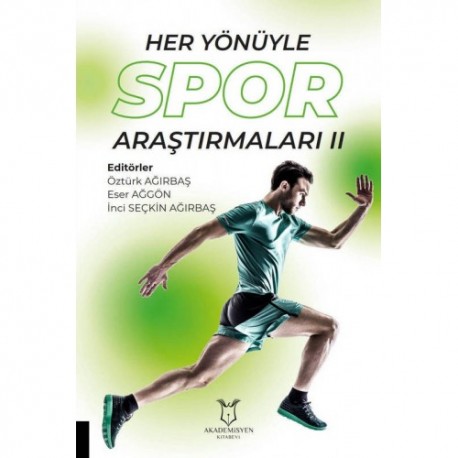 Her Yönüyle Spor Araştırmaları II