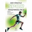 Her Yönüyle Spor Araştırmaları II