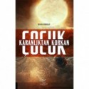 Karanlıktan Korkan Çocuk