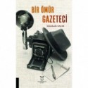 Bir Ömür Gazeteci