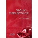 Sağlık ve Tıbbi Biyoloji