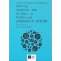 Adli Tıp Anabilim Dalı 30. Kuruluş Yıldönümü Armağan Kitabı