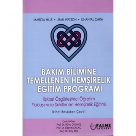 Bakım Bilimine Temellenen Hemşirelik Eğitim Programı