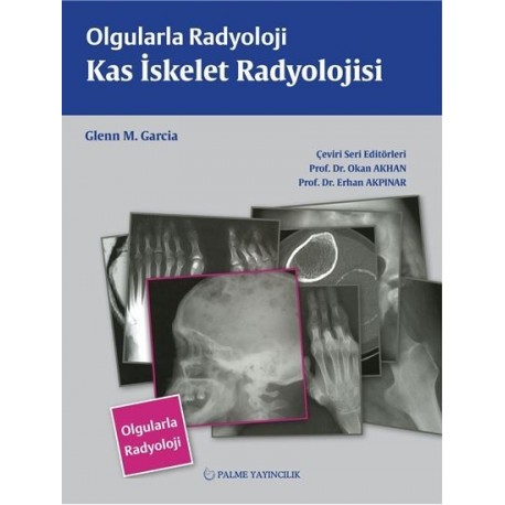 Olgularla Radyoloji Kas İskelet Radyolojisi