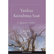 Yanlışa Kurulmuş Saat