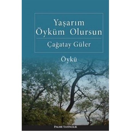 Yaşarım Öyküm Olursun