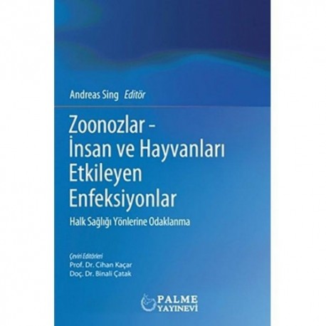 Zoonozlar - İnsan ve Hayvanları Etkileyen Enfeksiyonlar