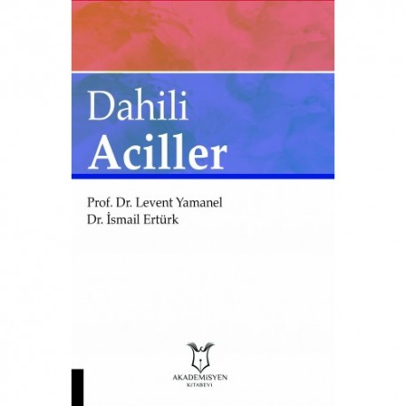 Dahili Aciller / Levent Yamanel