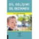 Dil Gelişimi Dil Gecikmesi