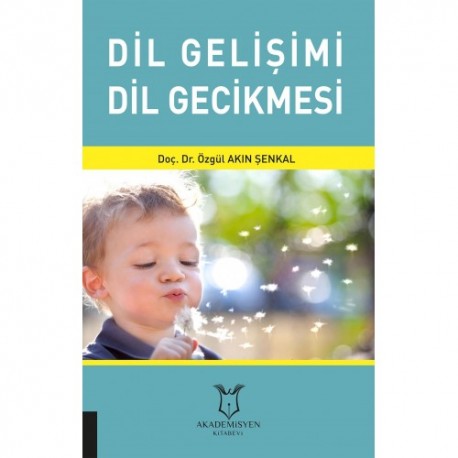 Dil Gelişimi Dil Gecikmesi