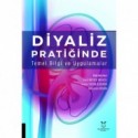 Diyaliz Pratiğinde Temel Bilgi ve Uygulamalar