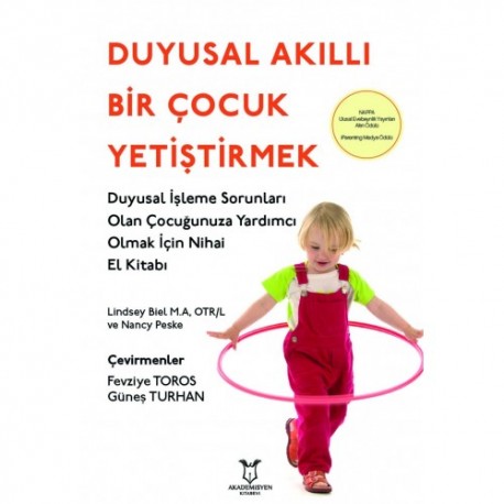 Duyusal Akıllı Bir Çocuk Yetiştirmek