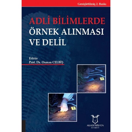 Adli Bilimlerde Örnek Alınması ve Delil