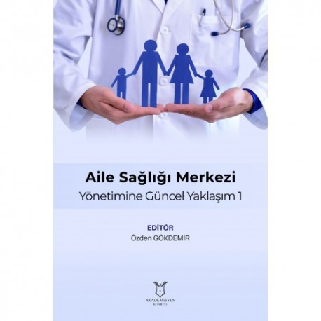 Aile Sağlığı Merkezi Yönetimine Güncel Yaklaşım 1