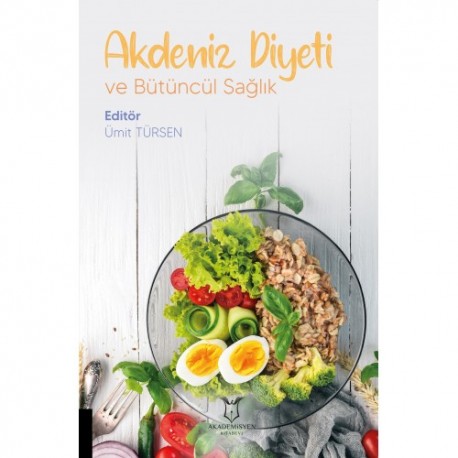 Akdeniz Diyeti ve Bütüncül Sağlık