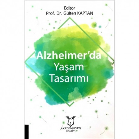 Alzheimer`de Yaşam Tasarımı