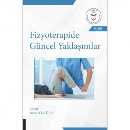 Fizyoterapide Güncel Yaklaşımlar ( AYBAK 2020 Eylül )