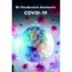 Bir Pandeminin Anatomisi COVID-19