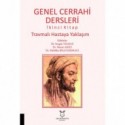 Genel Cerrahi Dersleri İkinci Kitap Travmalı Hastaya Yaklaşım