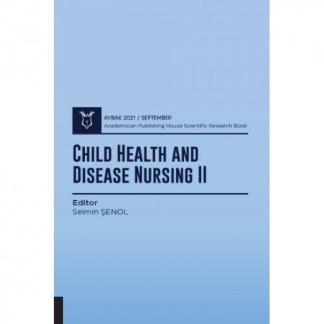 Child Health and Disease Nursing II ( AYBAK 2021 Eylül )