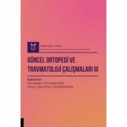 Güncel Ortopedi ve Travmatoloji Çalışmaları III ( AYBAK 2022 Eylül )