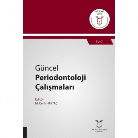 Güncel Periodontoloji Çalışmaları ( AYBAK 2019 Eylül )